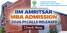 IIM Amritsar MBA Admission 2026 PI Calls Released Check Now